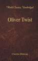 Oliver Twist (World Classics, Unabridged)