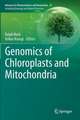 Genomics of Chloroplasts and Mitochondria