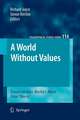 A World Without Values: Essays on John Mackie's Moral Error Theory