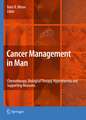 Cancer Management in Man: Chemotherapy, Biological Therapy, Hyperthermia and Supporting Measures