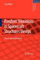 Random Vibrations in Spacecraft Structures Design