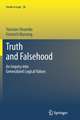 Truth and Falsehood: An Inquiry into Generalized Logical Values