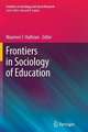 Frontiers in Sociology of Education