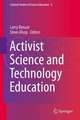 Activist Science and Technology Education