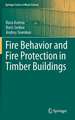 Fire Behavior and Fire Protection in Timber Buildings