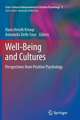 Well-Being and Cultures: Perspectives from Positive Psychology