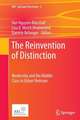 The Reinvention of Distinction: Modernity and the Middle Class in Urban Vietnam