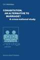 Cohabitation, an alternative to marriage?: A cross-national study