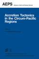 Accretion Tectonics in the Circum-Pacific Regions: Proceedings of the Oji International Seminar on Accretion Tectonics September, 1981, Tomakomai, Japan