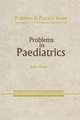 Problems in Paediatrics