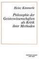 Philosophie der Geisteswissenschaften als Kritik Ihrer Methoden