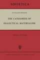 The Categories of Dialectical Materialism: Contemporary Soviet Ontology