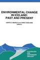 Environmental Change in Iceland: Past and Present