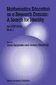 Mathematics Education as a Research Domain: A Search for Identity: An ICMI Study Book 1