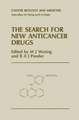 The Search for New Anticancer Drugs