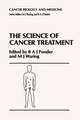 The Science of Cancer Treatment