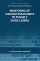 Monitoring of Gaseous Pollutants by Tunable Diode Lasers: Proceedings of the International Symposium held in Freiburg, F.R.G. 17–18 October 1988