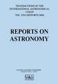 Reports on Astronomy: Transactions of The International Astronomical Union