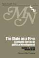 The State as a Firm: Economic Forces in Political Development