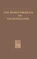 The World Problem of Salmonellosis