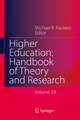 Higher Education: Handbook of Theory and Research: Volume 29