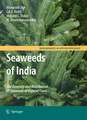 Seaweeds of India: The Diversity and Distribution of Seaweeds of Gujarat Coast