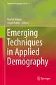 Emerging Techniques in Applied Demography