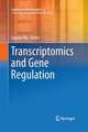 Transcriptomics and Gene Regulation