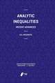 Analytic Inequalities: Recent Advances