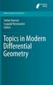 Topics in Modern Differential Geometry