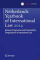 Netherlands Yearbook of International Law 2014: Between Pragmatism and Predictability: Temporariness in International Law