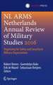 NL ARMS Netherlands Annual Review of Military Studies 2016: Organizing for Safety and Security in Military Organizations