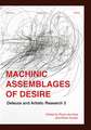 Machinic Assemblages of Desire