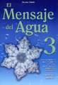 El Mensaje del Agua 3