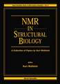 NMR in Structural Biology: A Collection of Papers by Kurt Wuthrich