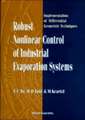 Robust Nonlinear Control of Industrial Evaporation Systems: Implementation of Differential Geometric Techniques