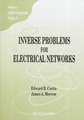 Inverse Problems for Electrical Networks