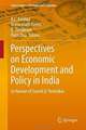 Perspectives on Economic Development and Policy in India: In Honour of Suresh D. Tendulkar