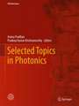 Selected Topics in Photonics