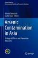 Arsenic Contamination in Asia: Biological Effects and Preventive Measures