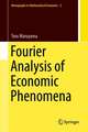 Fourier Analysis of Economic Phenomena