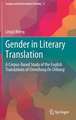 Gender in Literary Translation: A Corpus-Based Study of the English Translations of Chenzhong De Chibang