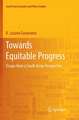 Towards Equitable Progress