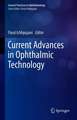 Current Advances in Ophthalmic Technology