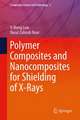 Polymer Composites and Nanocomposites for X-Rays Shielding