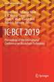 IC-BCT 2019: Proceedings of the International Conference on Blockchain Technology
