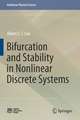 Bifurcation and Stability in Nonlinear Discrete Systems