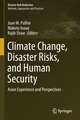 Climate Change, Disaster Risks, and Human Security: Asian Experience and Perspectives