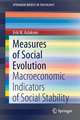 Measures of Social Evolution: Macroeconomic Indicators of Social Stability