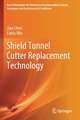 Shield Tunnel Cutter Replacement Technology